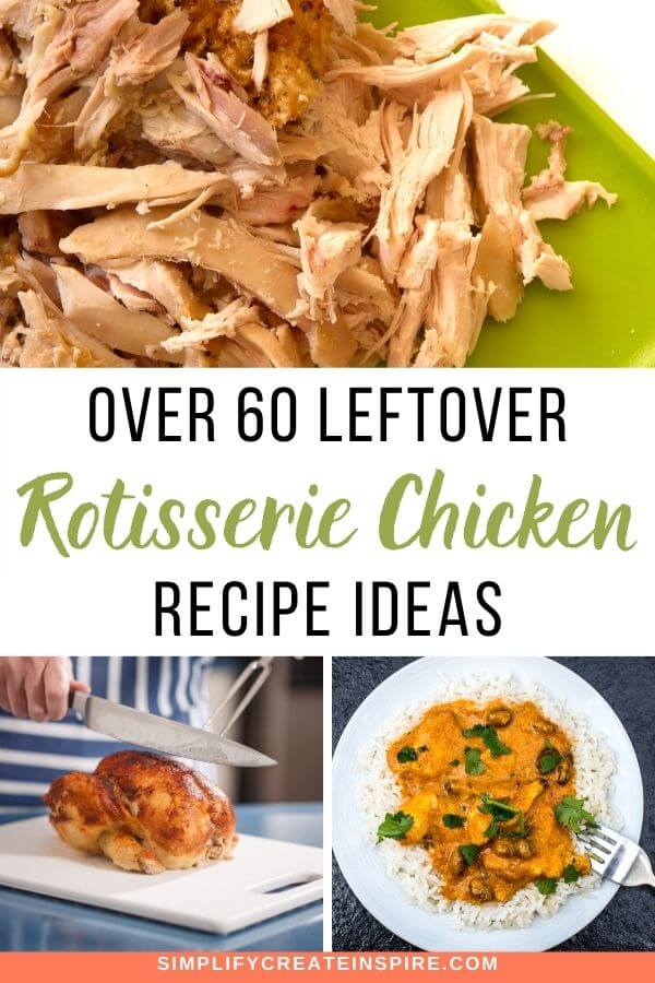 Easy Leftover Rotisserie Chicken Recipes