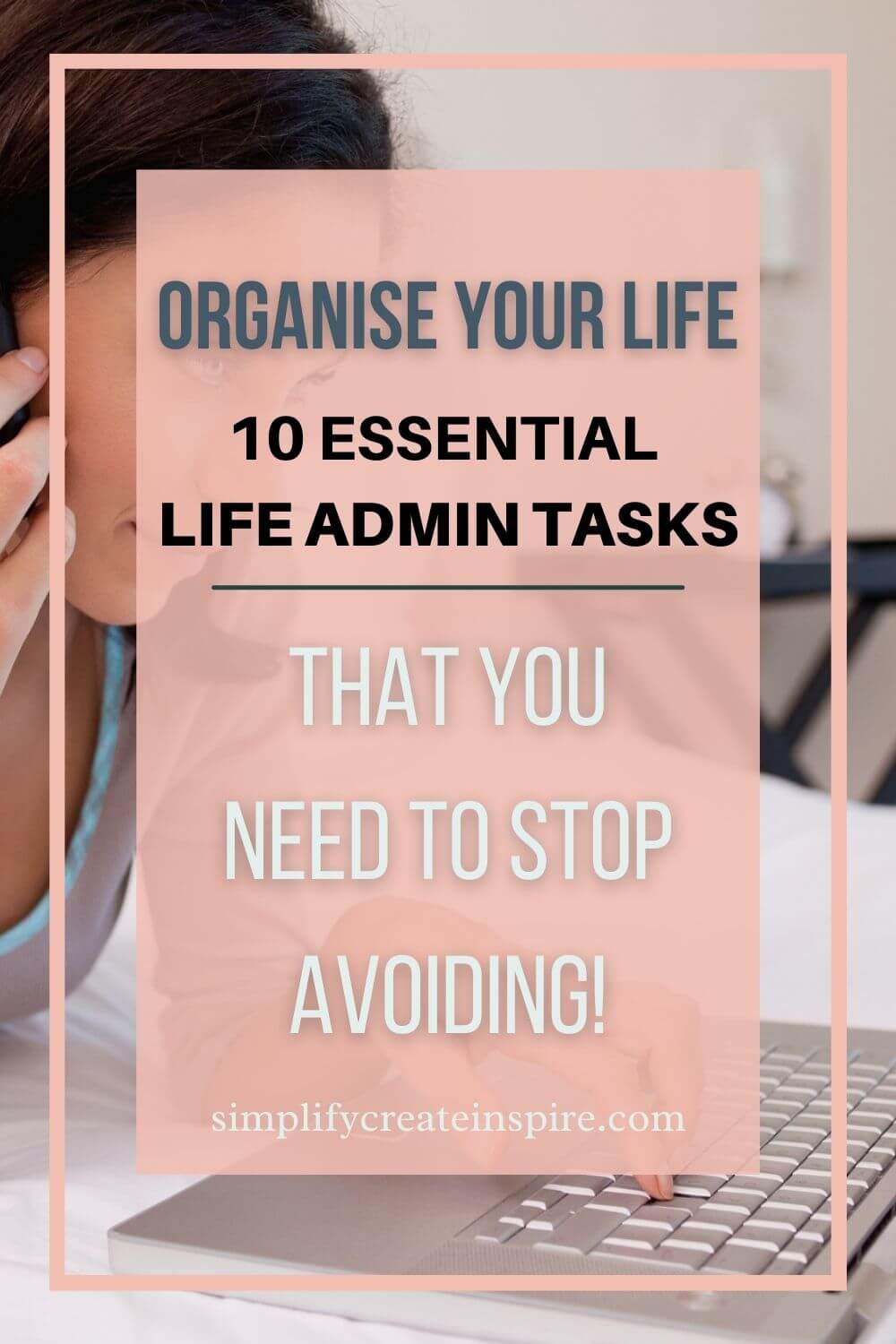 life admin tasks to organise your life