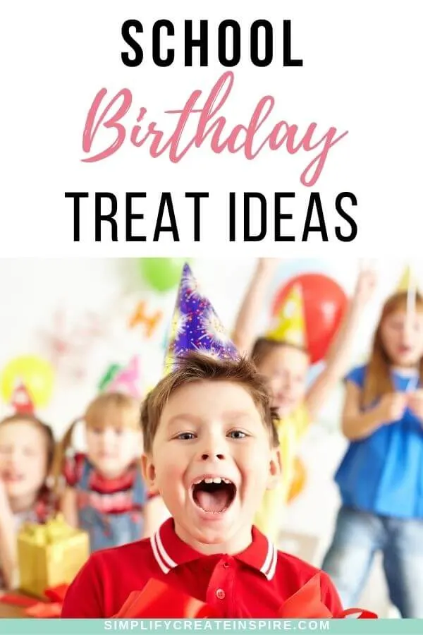 Easy Birthday Snacks For School