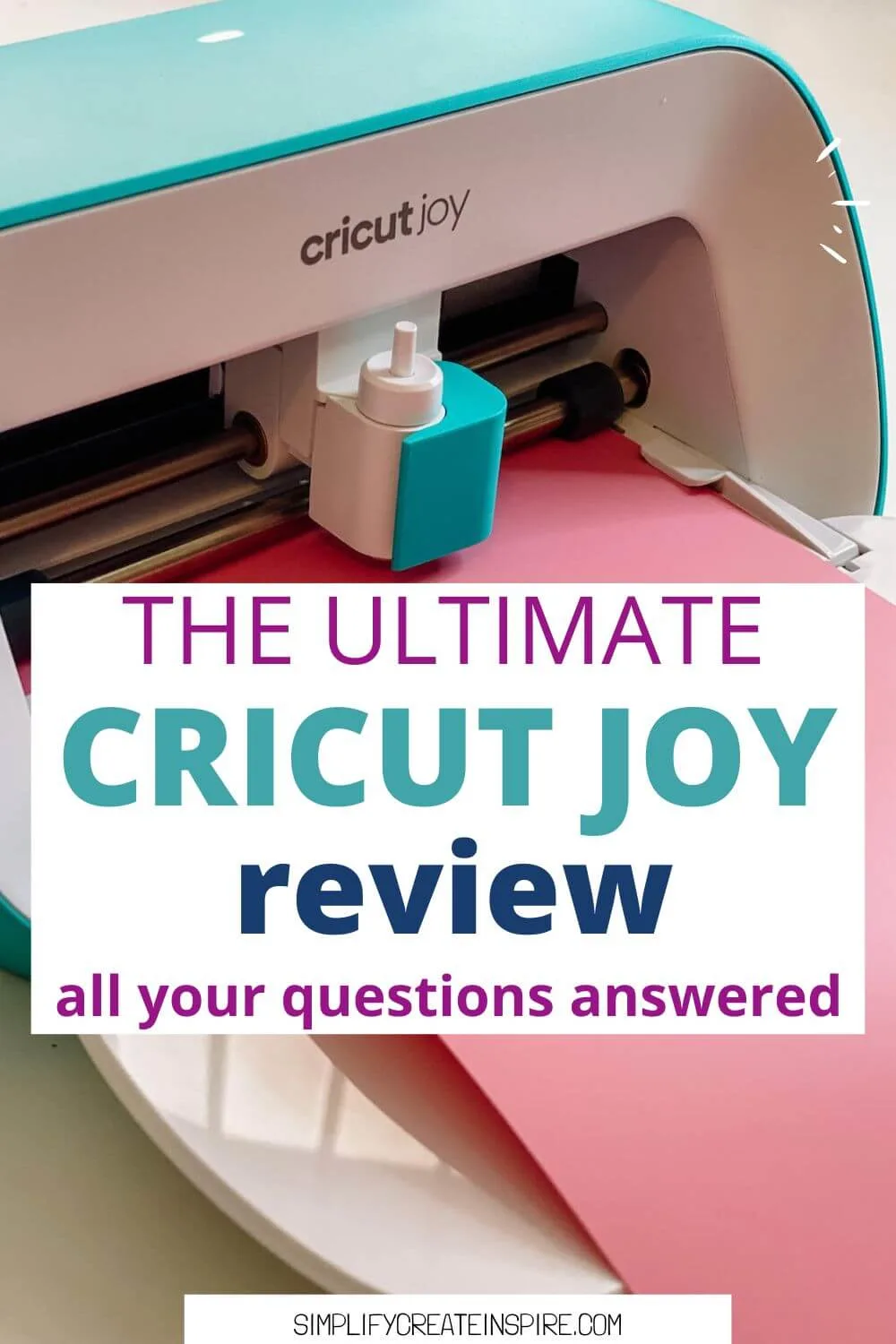 Pinterest image - text reads the ultimate Cricut Joy review all your questions answered