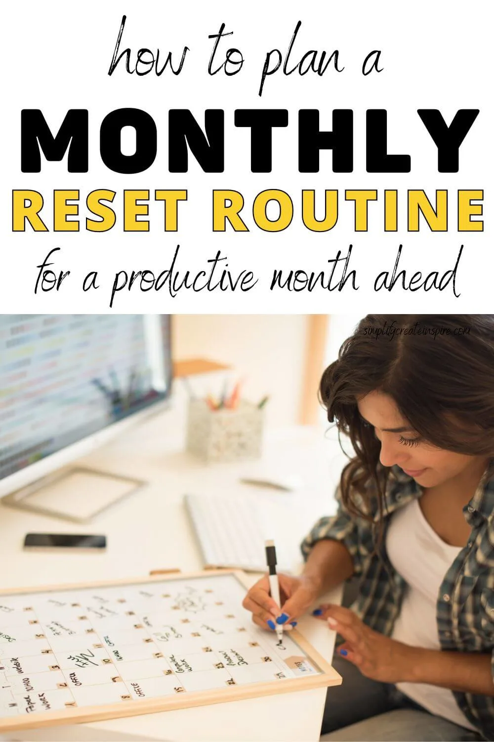 how to create a monthly reset routine for your most productive month.